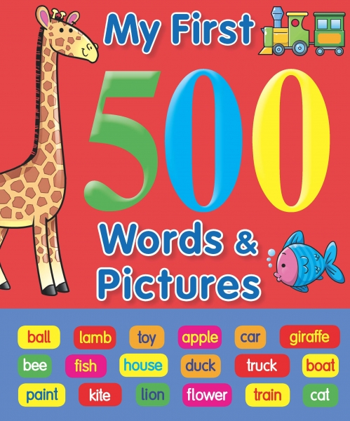 My First 500 Words & Pictures