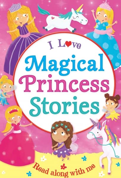 0709727255 I Love Magical Princess Story