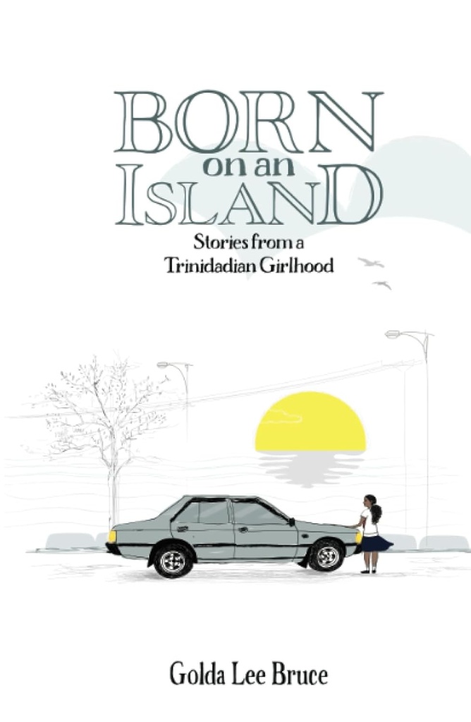Born on an Island - Golda Lee Bruce (Sale)