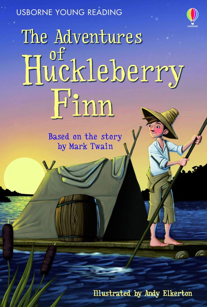 Adventures of Huckleberry Finn Year 3: Usborne Young Reading 