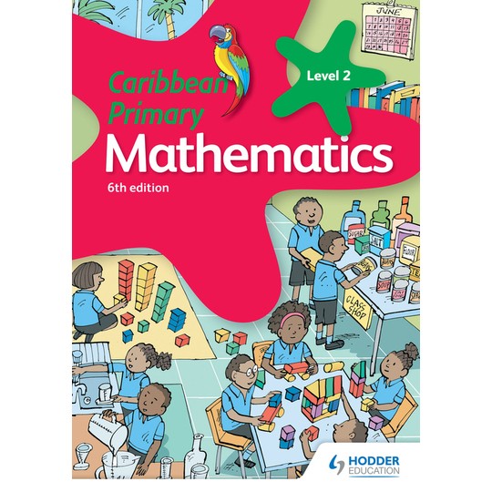 Caribbean Primary Mathematics Level 2 (6th Edition)