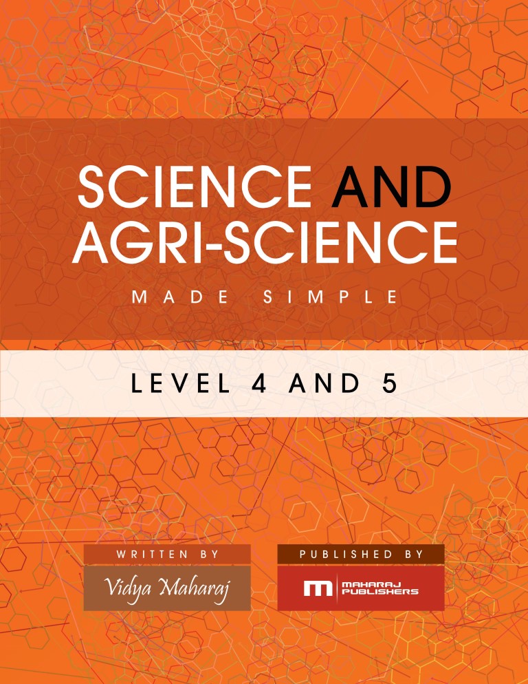 Science and Agri-Science Made Simple Level 4 & 5 