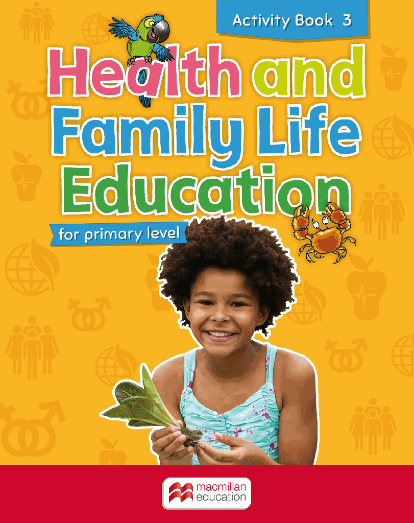 Health and Family Life Ed. Primary Level Activity Book 3