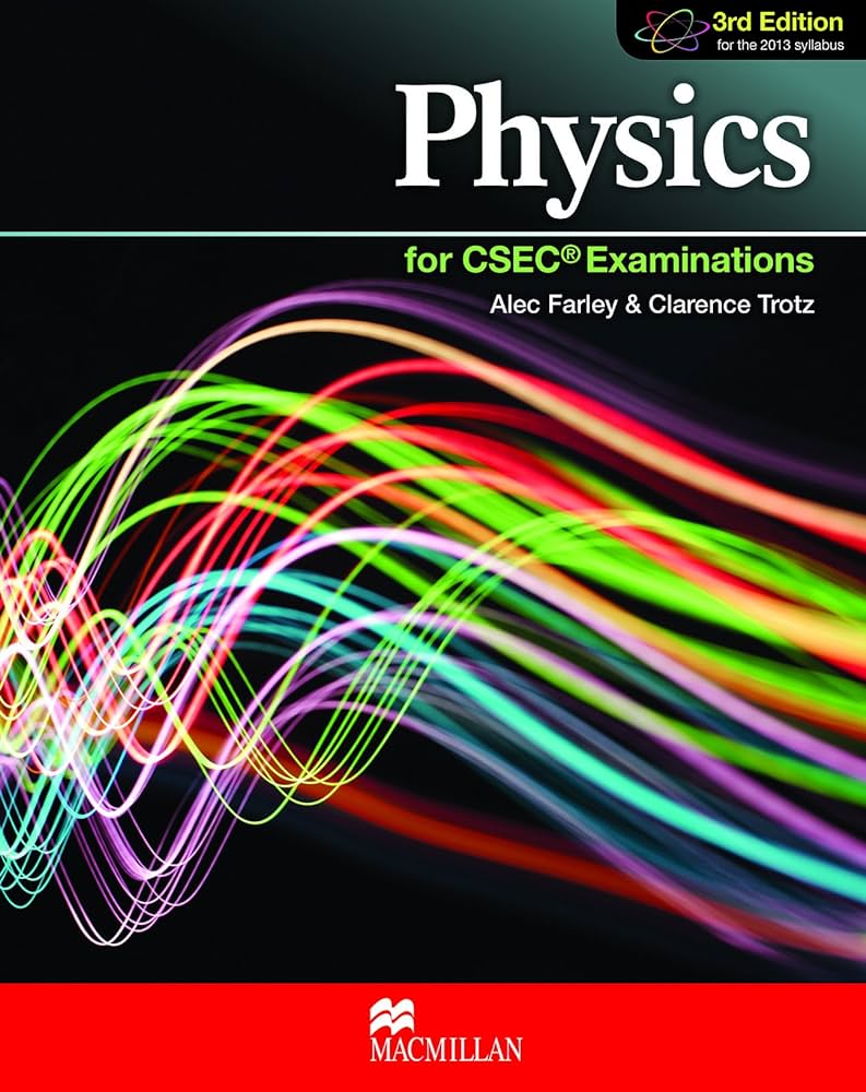 Physics for CSEC Examinations (3rd Edition)