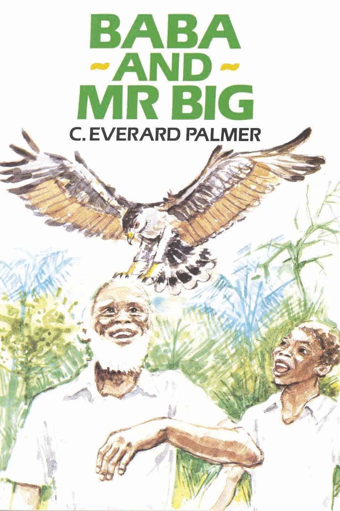 Baba & Mr. Big - C. Everard Palmer