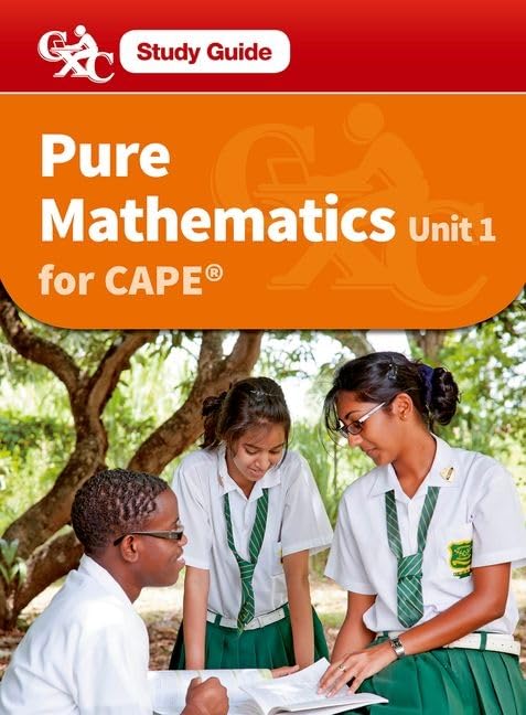 Pure Mathematics CAPE Unit 1 Study Guide 