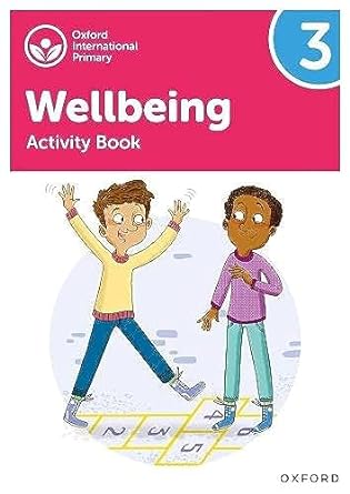 Oxford Int'l Primary Wellbeing: Activity Book 3