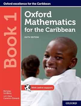 Oxford Mathematics for the Caribbean Book 1 (6th Edition)