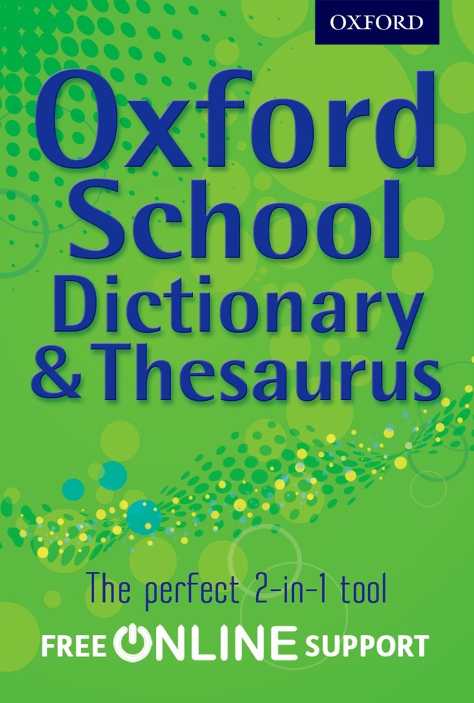 Oxford School Dictionary & Thesaurus 2012 HB