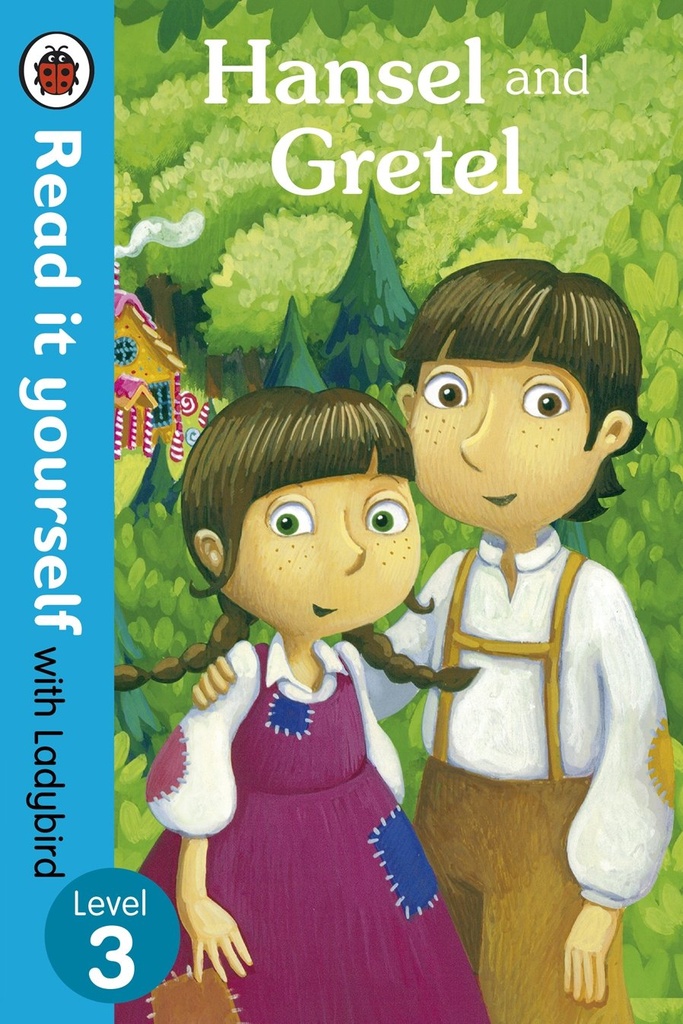 Read It Yourself: Hansel and Gretel 
