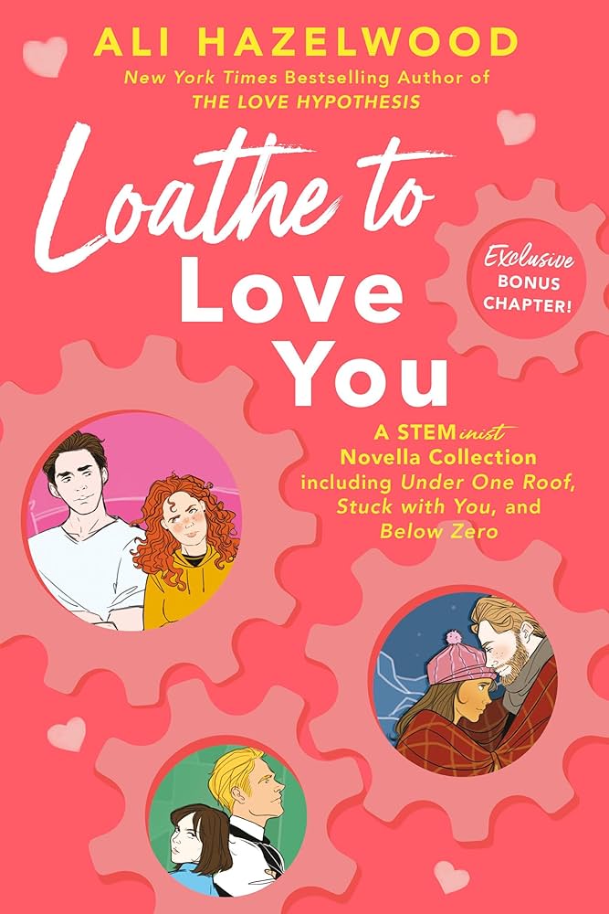 Loathe To Love You - Ali Hazel