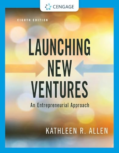 Launching New Ventures Entreneurial Approach