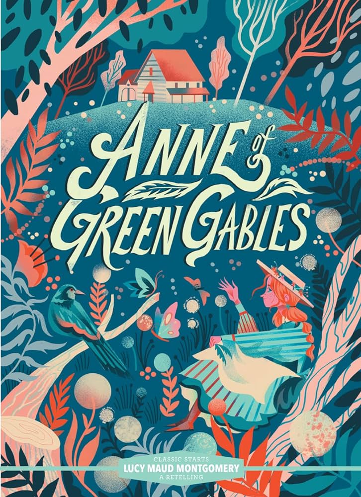  Anne of Green Gables - Classic Starts