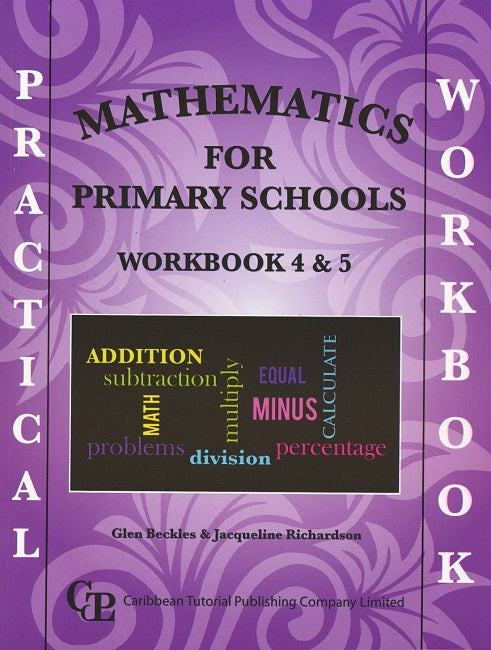 Practical Mathematics for Primary Schools Workbook 4 & 5