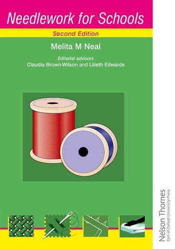 Needlework For Schools 2nd Edition - Neal
