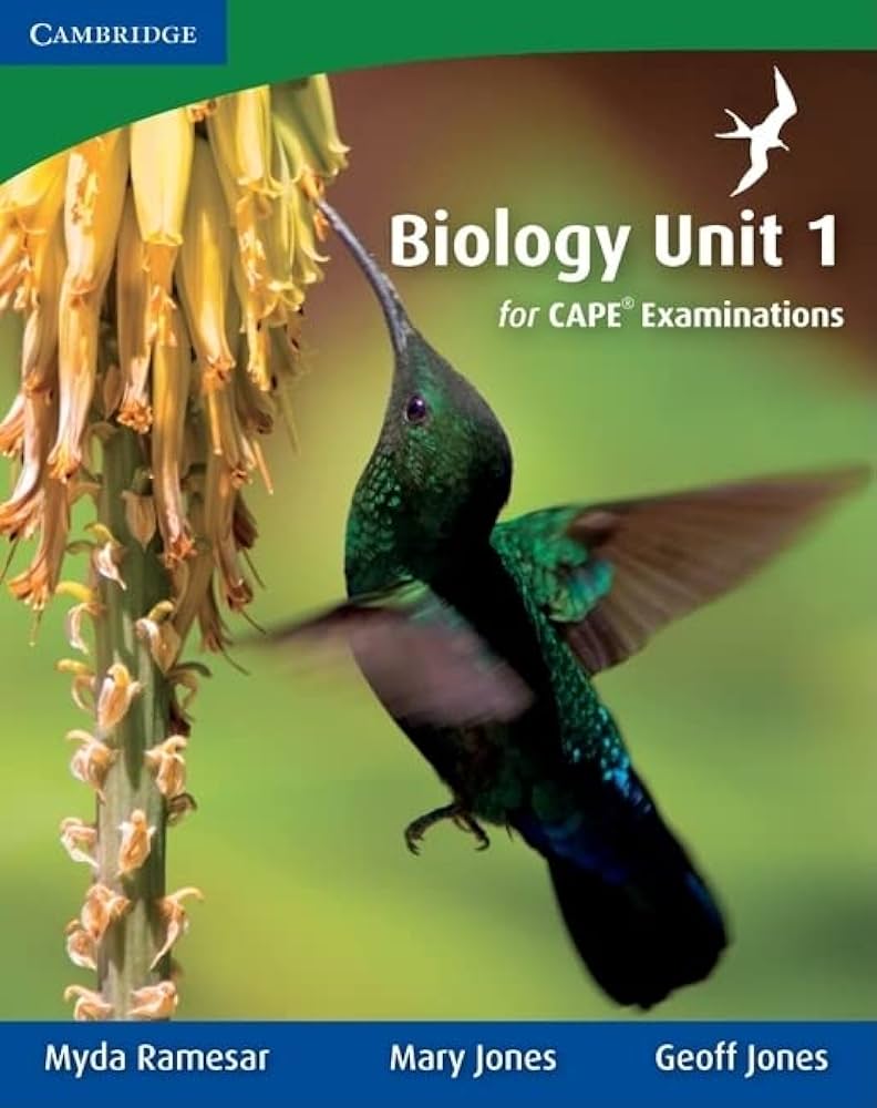 Biology Unit 1 for CAPE Examinations - Ramesar