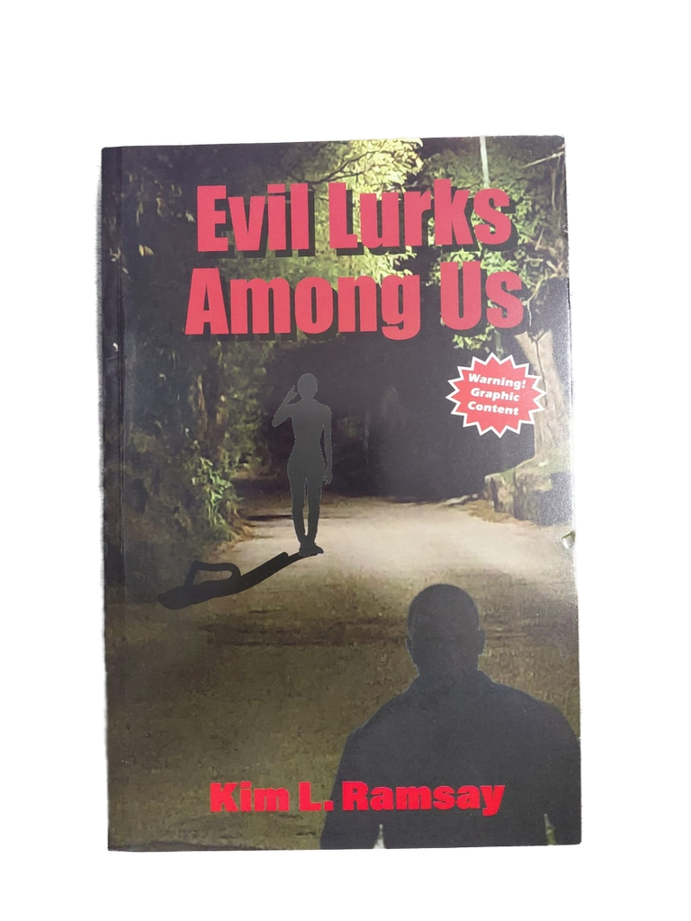 Evil Lurks Among Us - Kim Ramsay