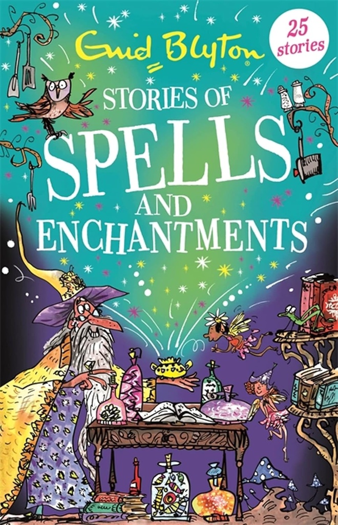 Stories of Spells & Enchantments - Enid Blyton