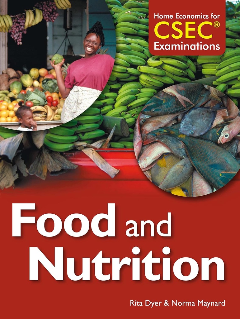 Home Economics CSEC: Food & Nutrition