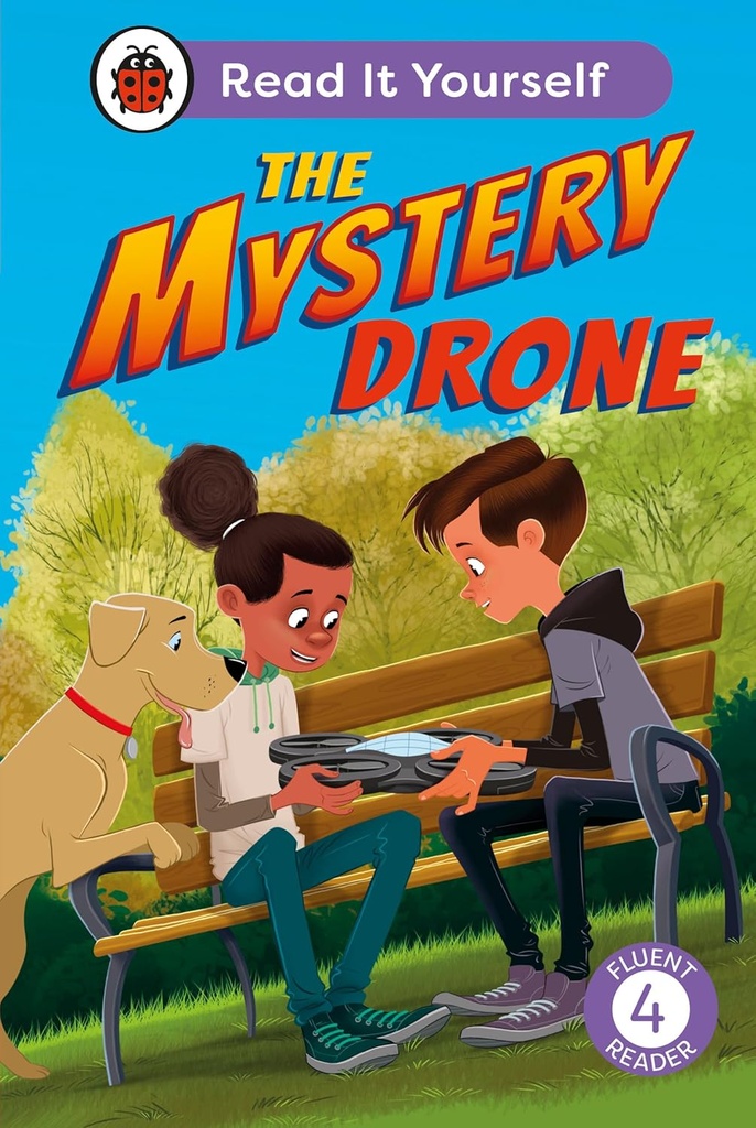 The Mystery Drone Level 4: Read It Yourself 
