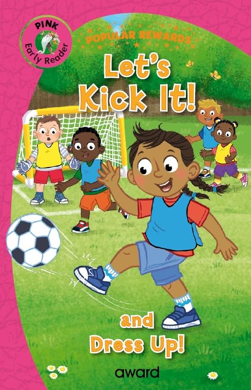 Let's Kick It & Dress Up: Pink Reader