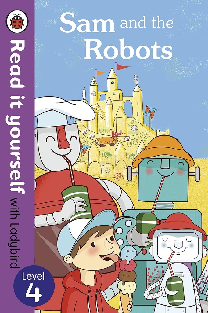 Sam & The Robots: Read It Yourself - Sale - Covers slightly Spotted