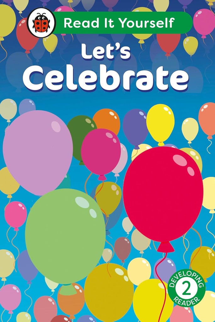 Let's Celebrate Lvl 2: Read It Yourself