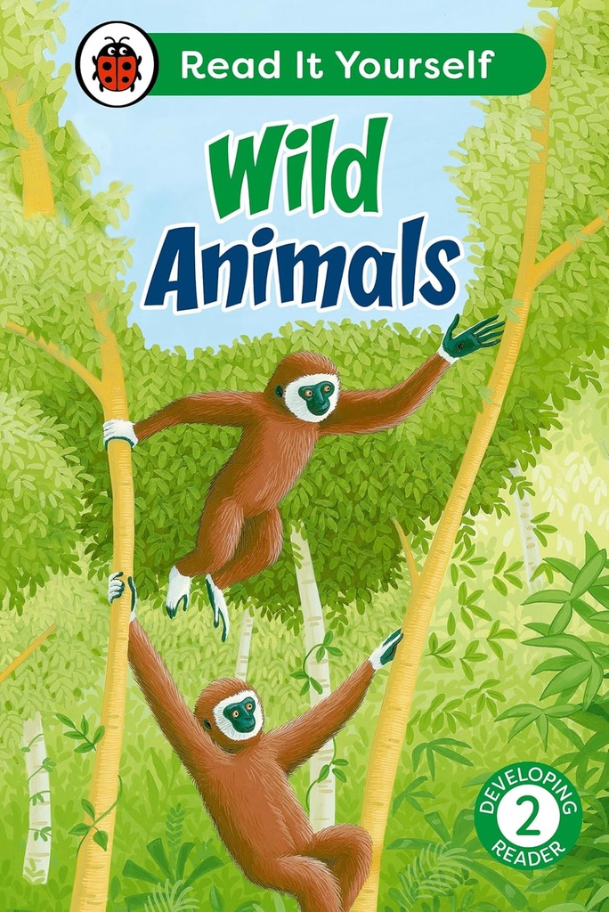 Wild Animals Lvl 2: Read It Yourself