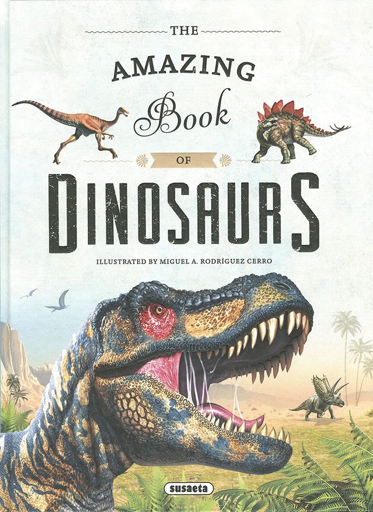 The Amazing Book Of Dinosaurs #0709729969