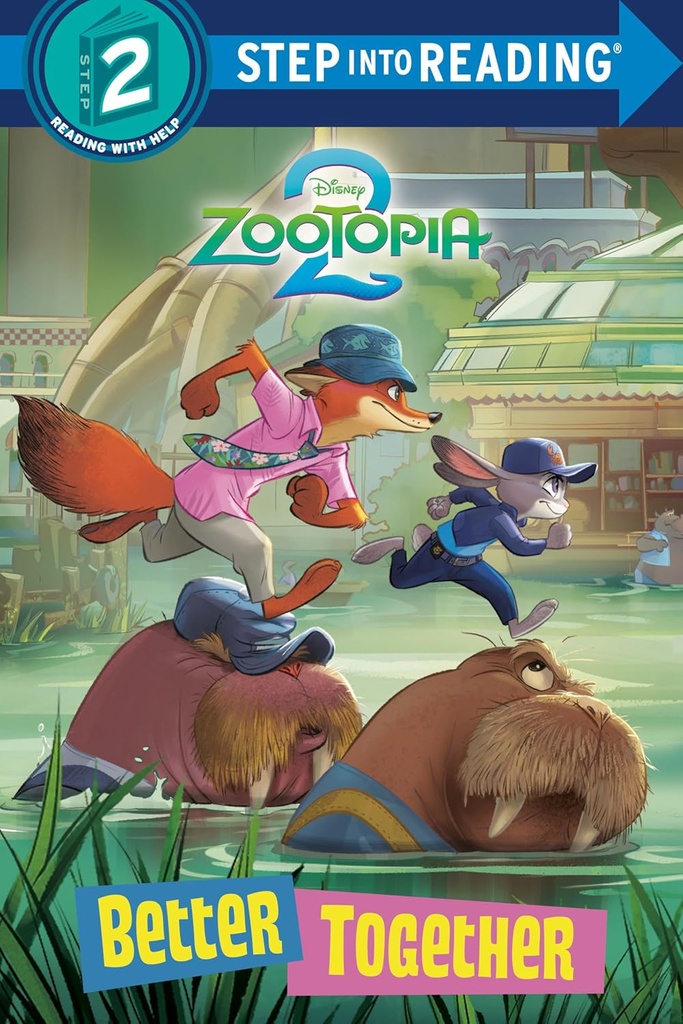 Step Into Reading: Better Together Lvl 2 (Zootopia) 
