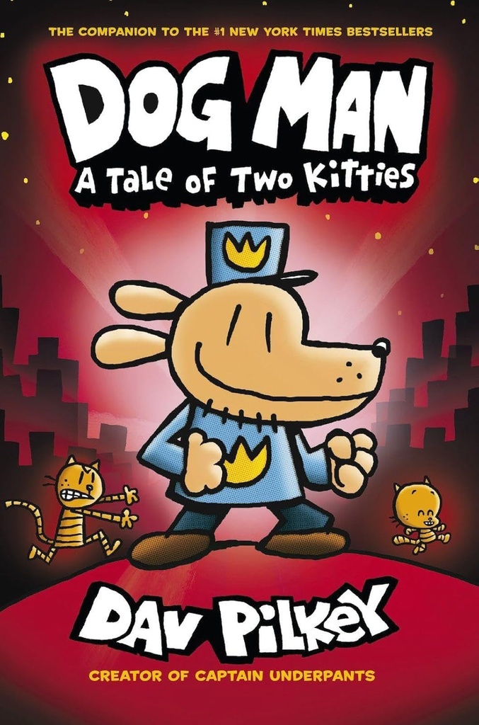 Dog Man #3 Tale Of Two Kitties PB - Dav Pilkey