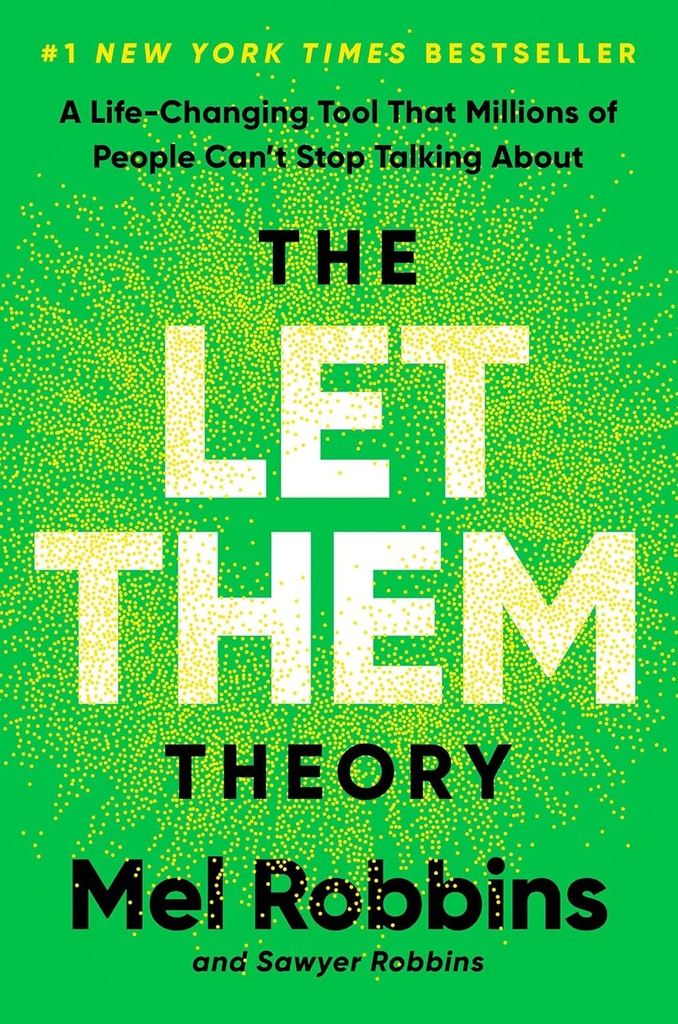 The Let Them Theory - Mel Robbins