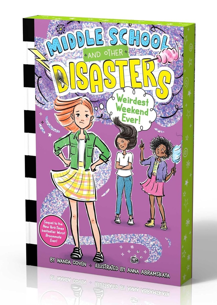 Weirdest Weekend Ever #4 Middle School Disasters