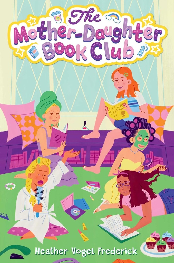 The Mother-Daughter Book Club #1 - Heather Frederick