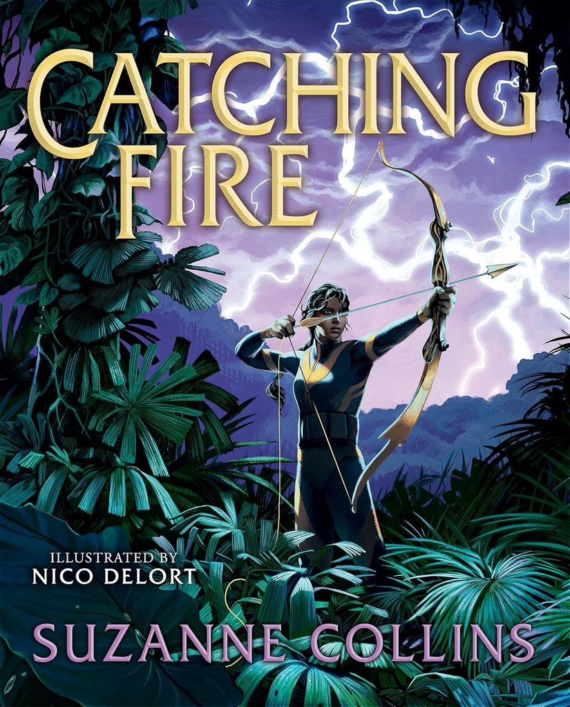 Catching Fire (Illustrated Edition) - Suzanne Collins