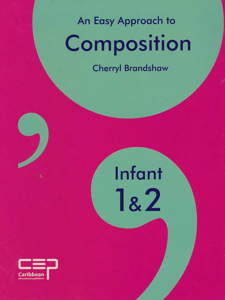 An Easy Approach To Composition Infant 1 & 2 - Cheryl Bradshaw