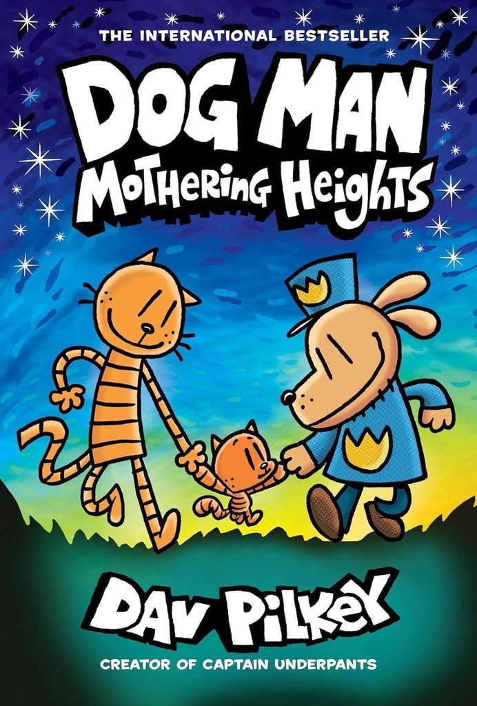 Dog Man #10 Mothering Heights PB - Dav Pilkey
