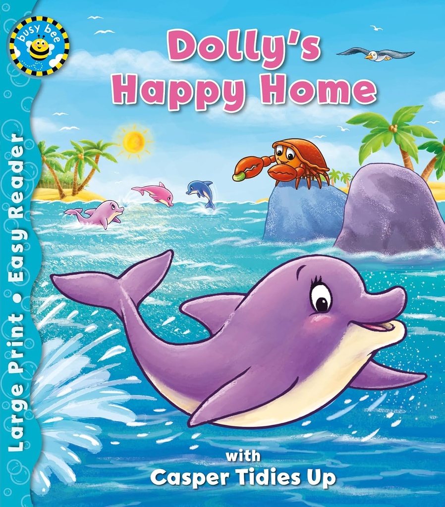 Dolly's Happy Home Easy Reader Busy Bee