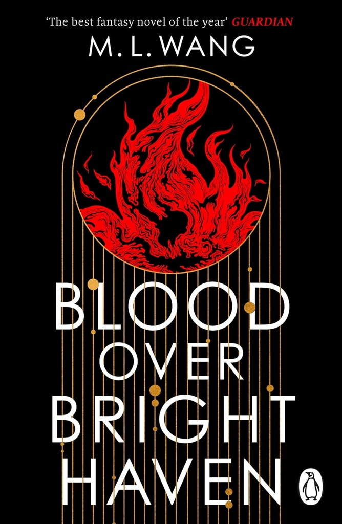 Blood Over Bright Haven - M.L Wang