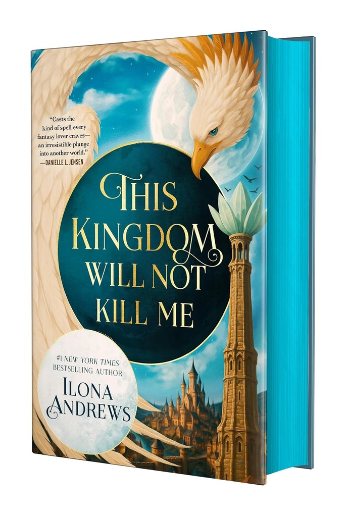 This Kingdom Will Not Kill Me Deluxe Edit. - Ilona Andrews
