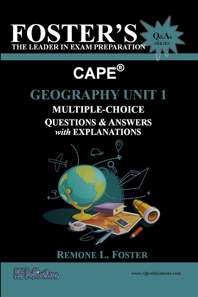 Foster's CAPE Geography Unit 1: Multiple Choice