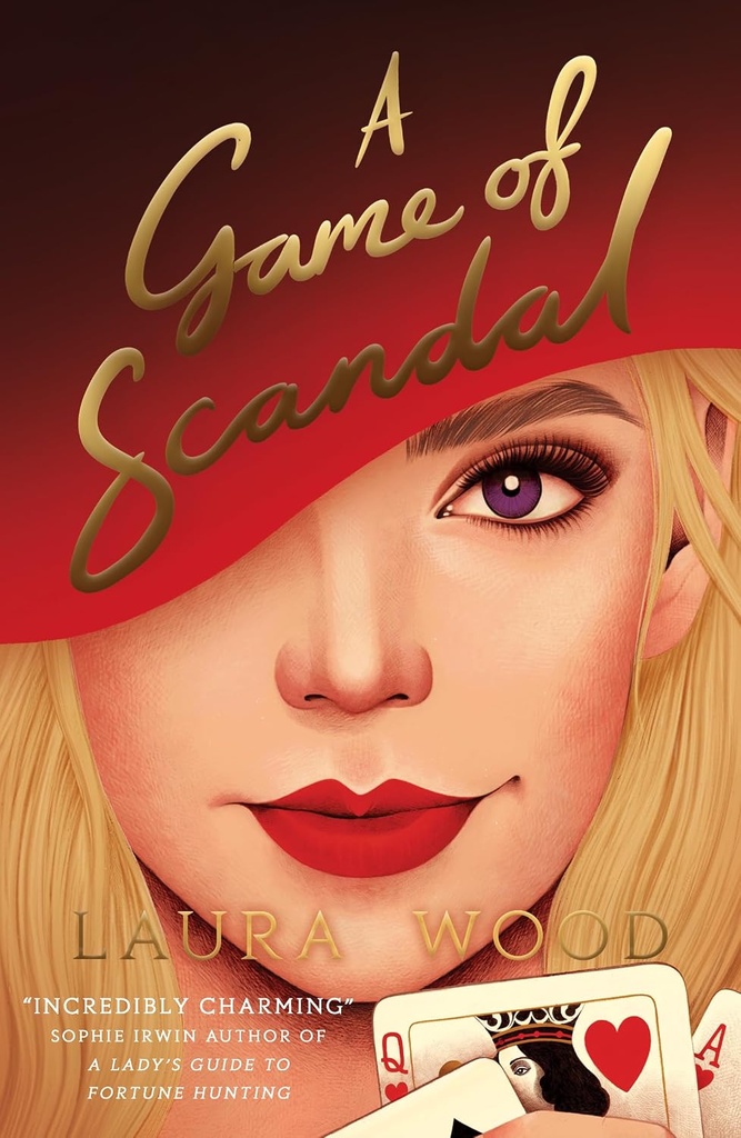 A Game Of Scandal (3 Book Series) - Laura Wood