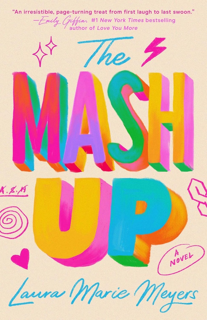 The Mash Up - Laura Marie Meyers