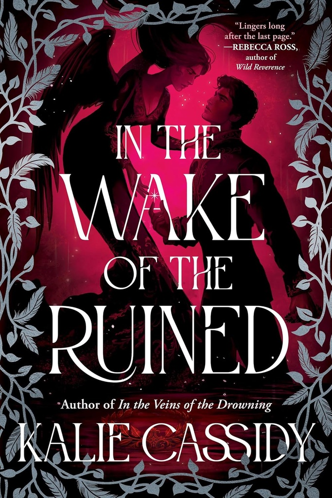 In The Wake Of The Ruined (The Siren Mage #2) - Kalie Cassidy