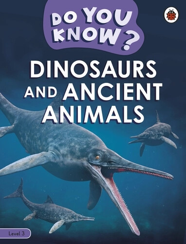 [BS622551] Do You Know? Level 3 - Dinosaurs & Ancient Animals - Sale