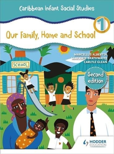 [HG478084] Caribbean Infant Social Studies: Our Family, Home and School Book 1 (Second Edition)