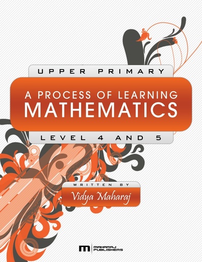 [MHLMTH45] Process of Learning Mathematics Upper Primary Level 4 & 5