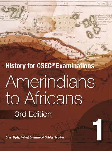 [MM020887] History for CSEC Exams:  Amerindians to Africans Book 1 (3rd Edition)