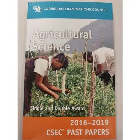 [MM051202] Agricultural Science CSEC Past Papers (2016-2019)