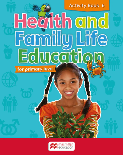[MM431850] Health and Family Life Ed. Primary Level Activity Book 6